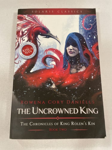 The Uncrowned King | Rowena Cory Daniells | King Rolen's Kin | (Paperback/Softb)
