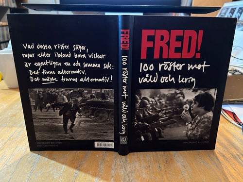 Fred! 100 röster mot våld och krig av S. Kapadia, J. Wikström, Fine