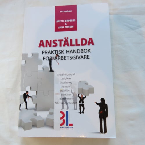 Anställda : Praktisk Handbok För Arbetsgivare - Anette Broberg & Anna Sundin