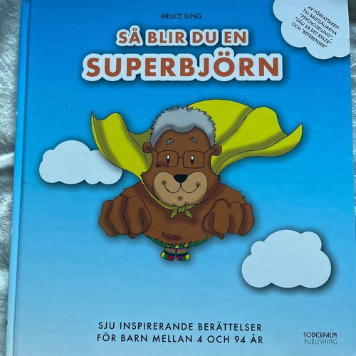 Så blir du en Superbjörn av Bruce King, 2012