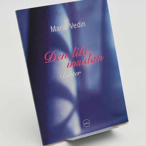 Den lila insidan : dikter / Maria Vedin.