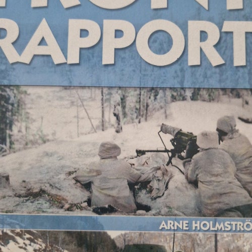 Frontrapport av Arne Holmström, 1945
