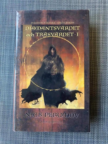 Nick Perumov - Diamantsvärdet och Träsvärdet 1 - Svärdens väktare första boken