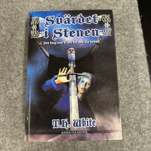 T.H. White - Svärdet i stenen - Komplett utgåva