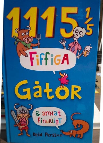 1115 1/2 FiffiGa Gåtor & annat finurligt av Reid Persson, 2008