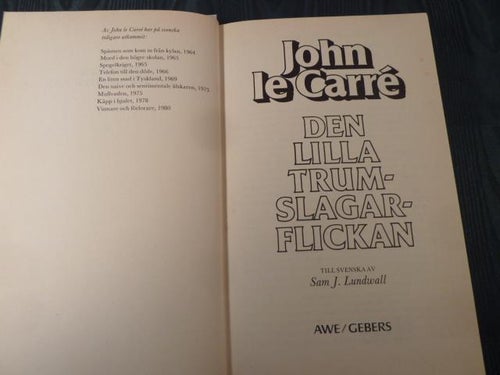 DEN LILLA TRUMSLAGARFLICKAN, J. le CARRÉ, 1983,  BÖCKER