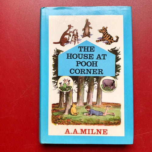 THE HOUSE AT POOH CORNER A. A. Milne 1966