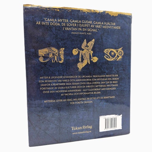 Myter & legender: en illustrerad handbok om ursprung... - Philip Wilkinson