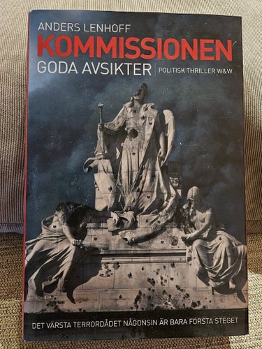 Kommissionen goda avsikter av Anders Lenhoff NY SKICK