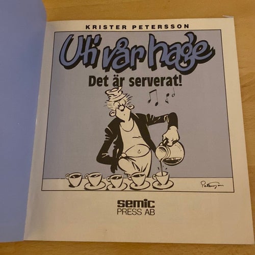 Uti vår hage: Det är serverat! av Krister Petersson, 1993