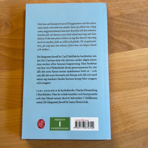 Ett långsamt farväl av Carl Dahlbäck, 2015