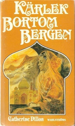 Catherine Dillon: Kärlek bortom bergen.