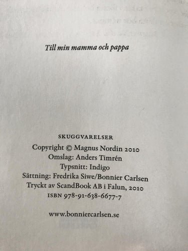 SKUGGVARELSER Magnus Nordin 2010