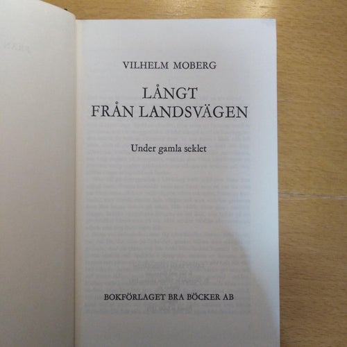 Långt från landsvägen av Vilhelm Moberg. bok. Very Fine