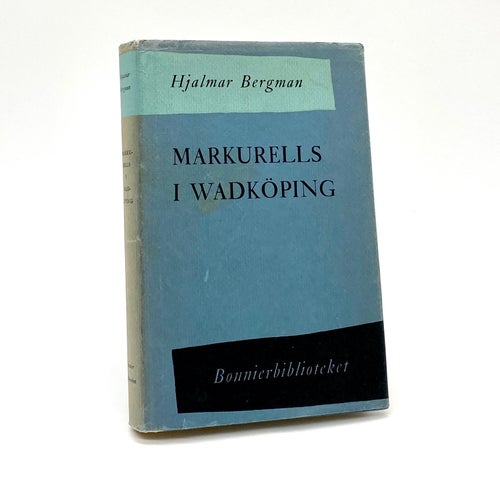 Markurells i Wadköping av Hjalmar Bergman