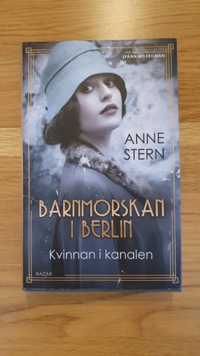 Barnmorskan i Berlin - Kvinnan i kanalen (Anne Stern)