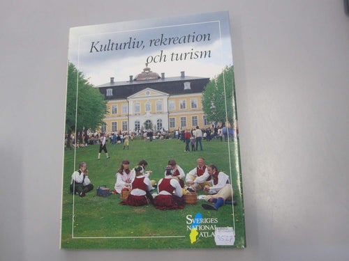 Kulturliv, rekreation och turism