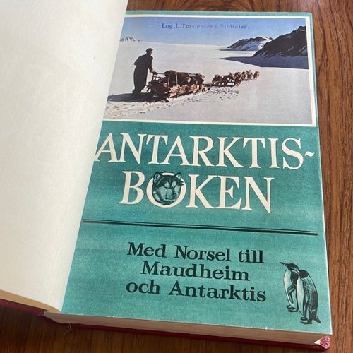 Antarktisboken: Med Norsel till Maudheim och Antarktis