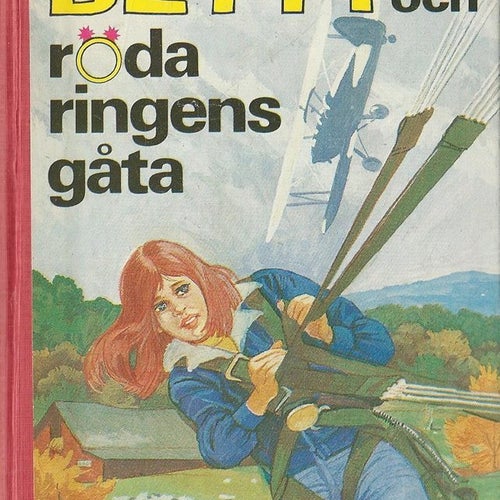 BETTY OCH RÖDA RINGENS GÅTA - Margaret Sutton