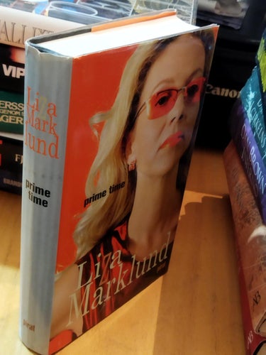 Prime time av Liza Marklund. Bok, inbunden. Very Fine plus