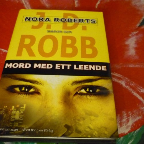 BOK, 3 STYCKEN BÖCKER AV J. D. ROBB, MORD MED GULDKANT, MORD MED ETT LEENDE