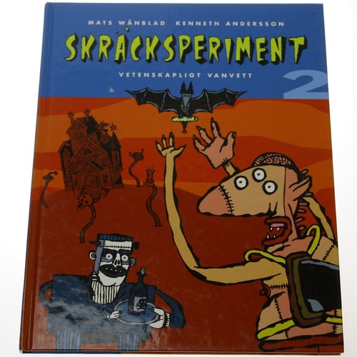 Wänblad & Andersson - Skräcksperiment 2: Vetenskapligt vanvett