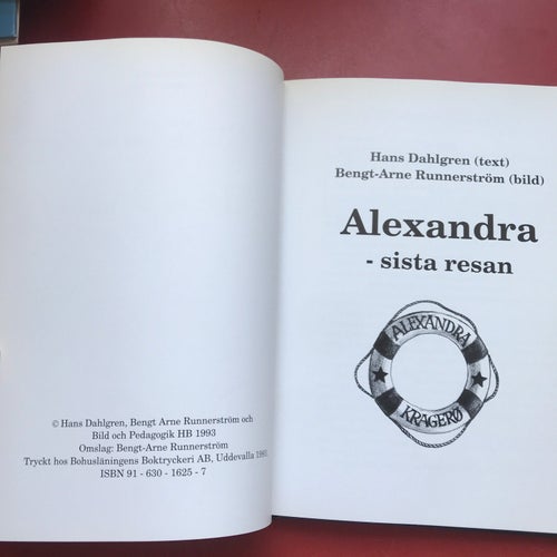 ALEXANDRA Sista resan Hans Dahlgren Bengt Arne Runnerström 1993