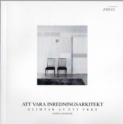 (139) Att vara inredningsarkitekt 1993-Agneta Liljedahl