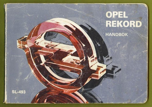 Opel Rekord, handbok / instruktionsbok (1978).