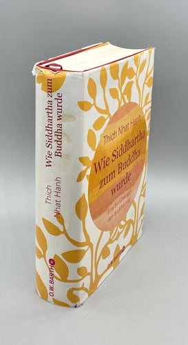 Wie Siddhartha zum Buddha wurde av Thich Nhat Hanh