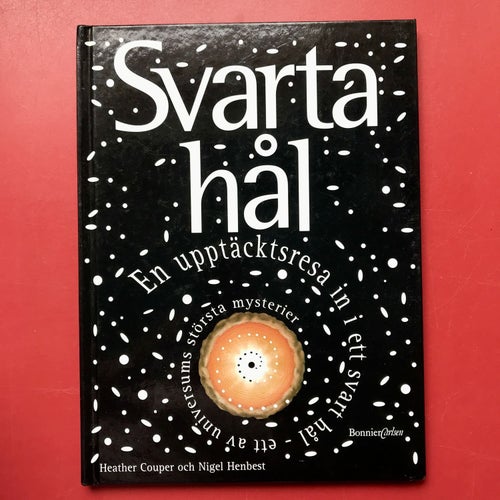 SVARTA HÅL Heather Couper Nigel Henbest 1997