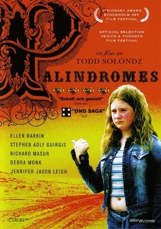 Palindromes (2004) Todd Solondz med Ellen Barkin, Jennifer Jason Leigh.