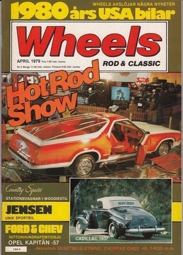 Wheels Rod & Classic April 1979