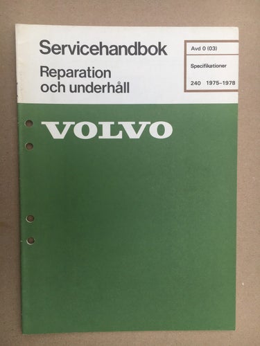 VOLVO Verkstadshandbok 240 Specifikationer 1975 - 1978