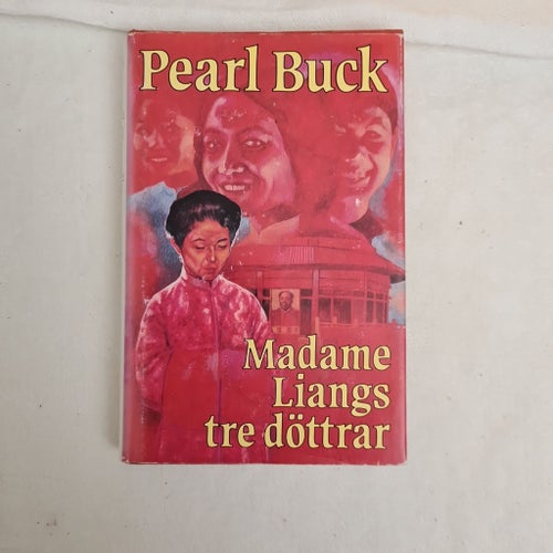 Madame Liangs tre döttrar av Pearl Buck