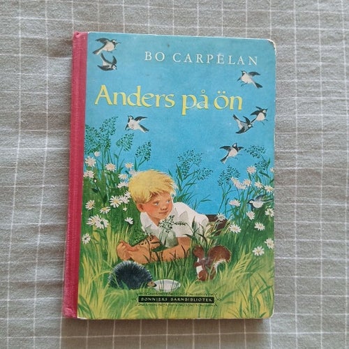 Anders på ön - Bo Carpelan (1959) - Ill. ILON WIKLAND - Första upplagan!