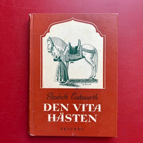 DEN VITA HÄSTEN Elisabeth Coatsworth 1953
