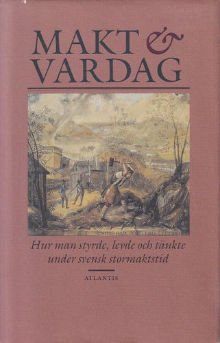 Bok Makt & vardag av Stellan Dahlgren m fl (eds.)