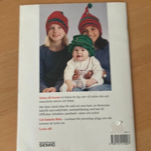 Sticka till barnen. Ingrid Hannerz. år 1995. 32 sidor. Mössor, tröjor, vantar.