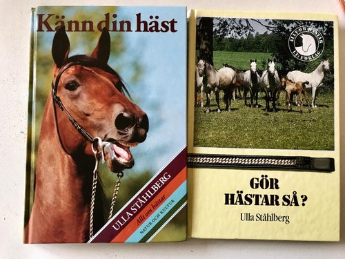KÄNN DIN HÄST + GÖR HÄSTAR SÅ? Ulla Ståhlberg