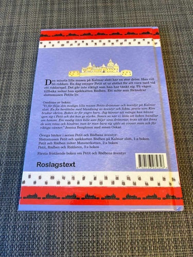 Kim M. Kimselius - Slottsmusen, Petit och Rödben på Kalmar slott
