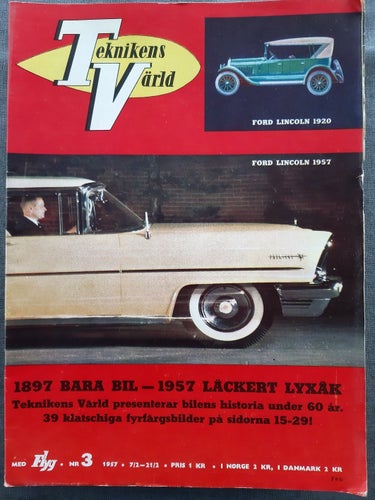 Teknikens Värld nr 3 1957: Citroën DS 19, Victoria Avanti, 1957 vs 1897 bilar