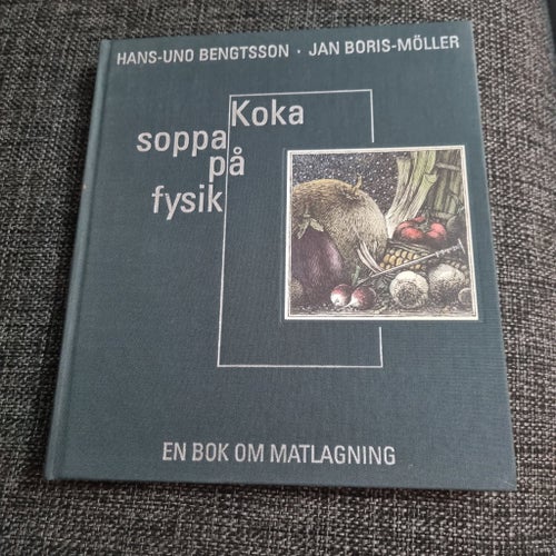 Koka soppa på fysik - Hans-Uno Bengtsson, Jan Boris-Möller (1997)