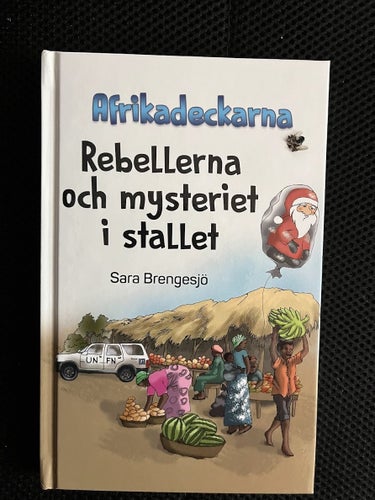 Rebellerna och mysteriet i stallet. / Sara Brengesjö