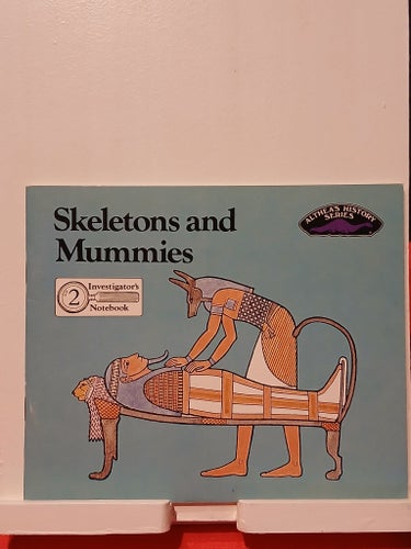 Skeletons and Mummies av Althea, Althea's History Series