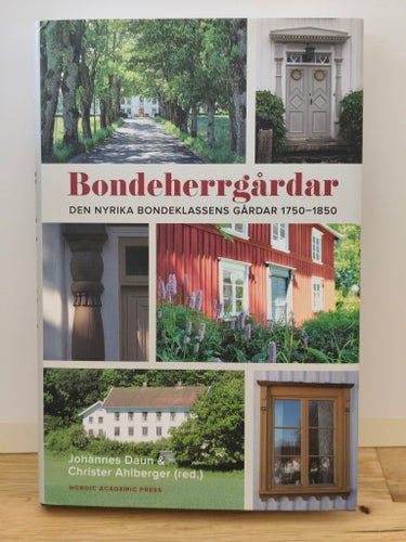 Bondeherrgårdar av Johannes Daun & Christer Ahlberger, 2010