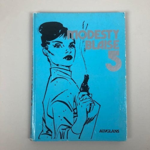 Modesty Blaise "5" första upplaga 1989, Alvglans första upplaga