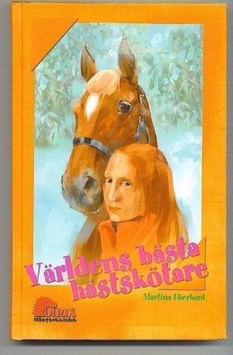 Martina Eberhard - Världens bästa hästskötare (Pollux)