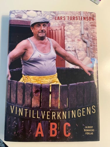 Vintillverkningens ABC av Lars Torstenson, 2004