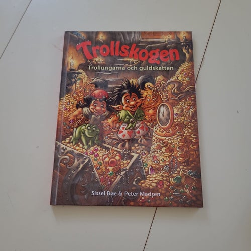 Trollskogen: Trollungarna och guldskatten av Sissel Böe & Peter Madsen
